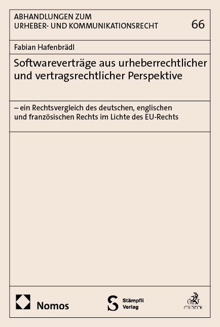 Softwareverträge aus urheberrechtlicher und vertragsrechtlicher Perspektive