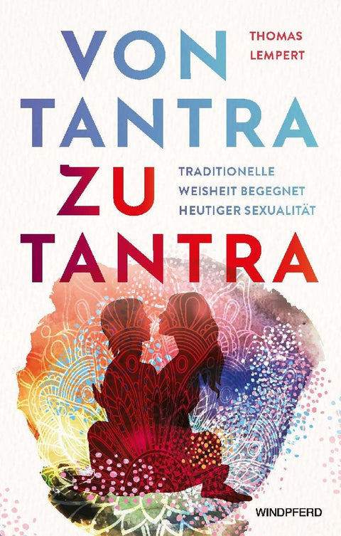 Von Tantra zu Tantra