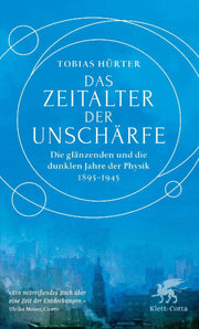 Das Zeitalter der Unschärfe