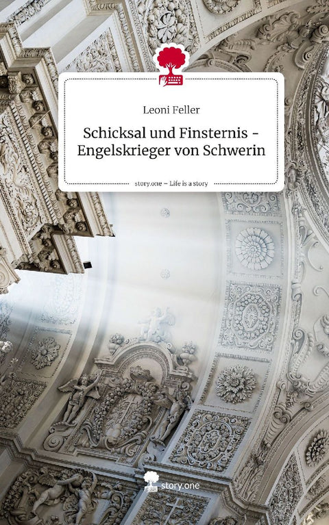 Schicksal und Finsternis - Engelskrieger von Schwerin. Life is a Story - story.one