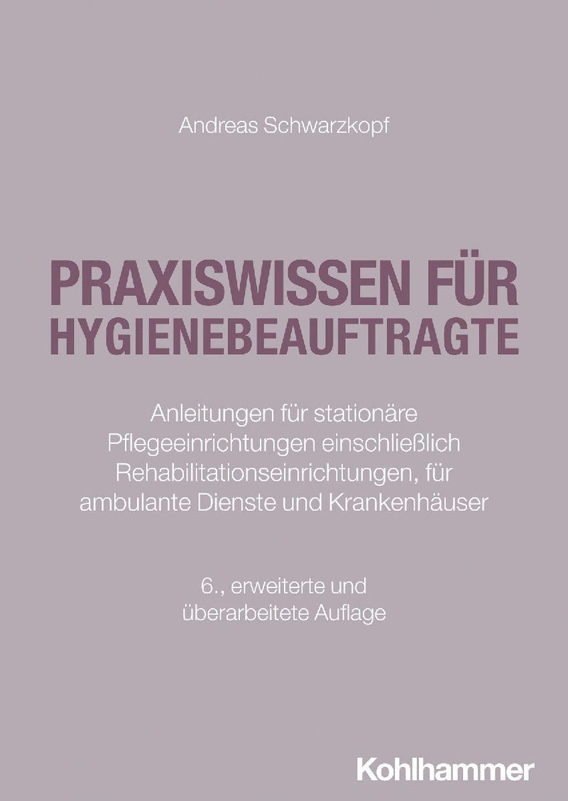 Praxiswissen für Hygienebeauftragte