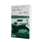 Die Mitte der Welt (Innenansicht)
