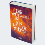 Die Wut ist ein heller Stern (Innenansicht)