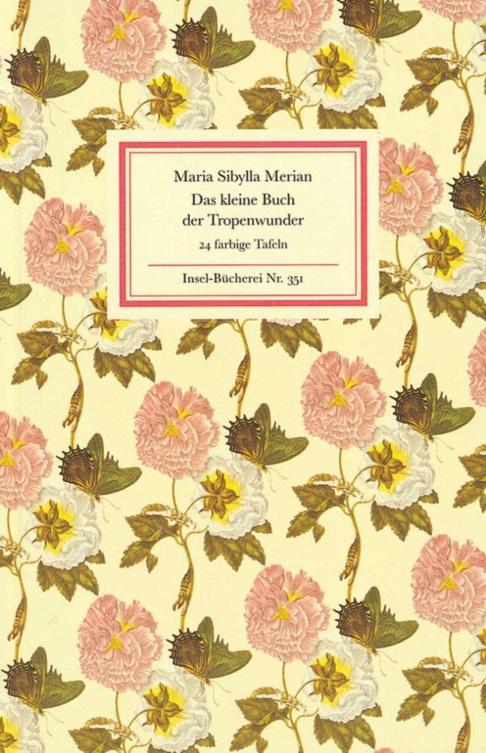 Das kleine Buch der Tropenwunder