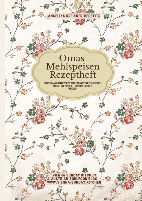 Omas Mehlspeisen Rezeptheft