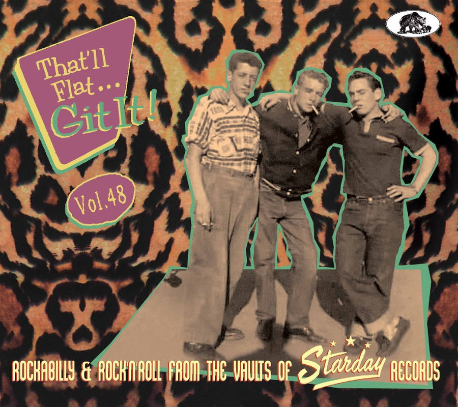 That'll Flat Git It! Vol. 48 - Rockabilly & Rock 'n' Roll From The Vaults Of Starday Records