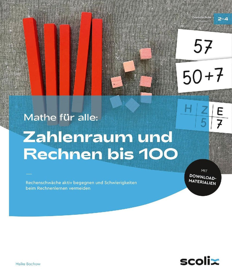 Mathe für alle: Zahlenraum und Rechnen bis 100