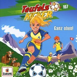 Teufelskicker 107: Ganz oben!