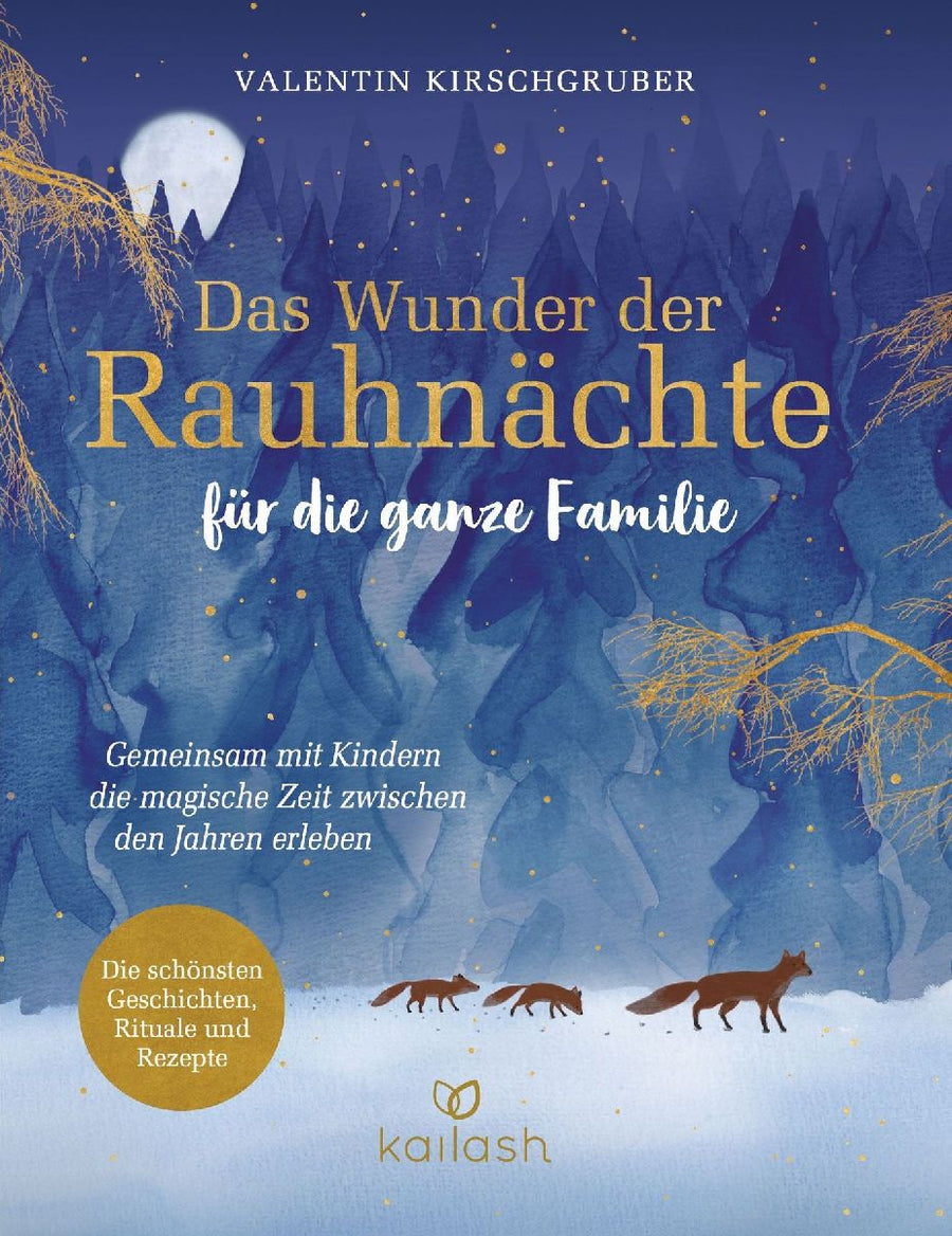 Das Wunder der Rauhnächte für die ganze Familie