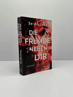 Die Fremde neben dir