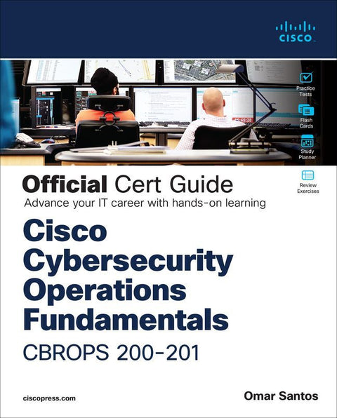 CCNA Cybersecurity Ccnacbr 200-201 Official Cert Guide