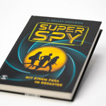 Superspy. Mit einem Fuß im Desaster