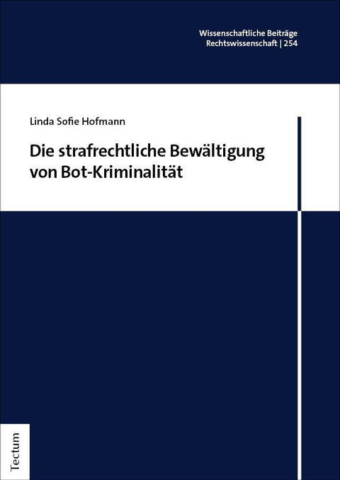 Die strafrechtliche Bewältigung von Bot-Kriminalität