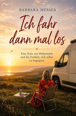 Ich fahr dann mal los