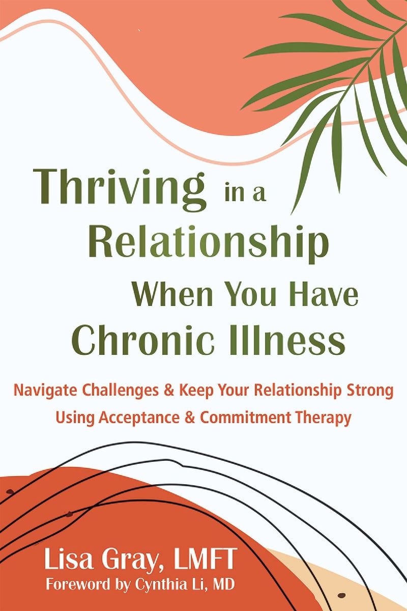 Thriving in a Relationship When You Have Chronic Illness