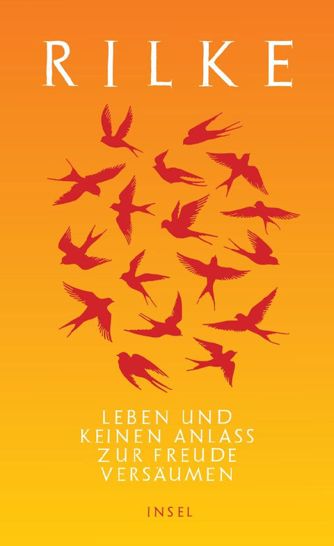 Leben und keinen Anlaß zur Freude versäumen