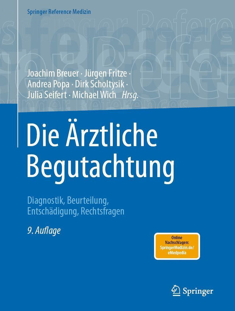 Die Ärztliche Begutachtung