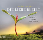 Die Liebe bleibt