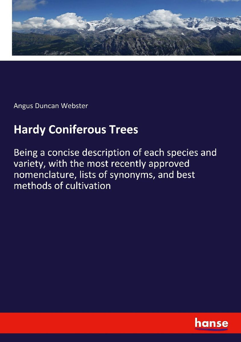 Hardy Coniferous Trees