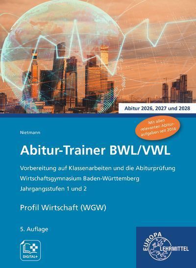 Abitur-Trainer BWL/VWL - Profil Wirtschaft (WGW)