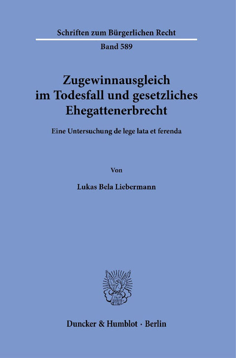 Zugewinnausgleich im Todesfall und gesetzliches Ehegattenerbrecht
