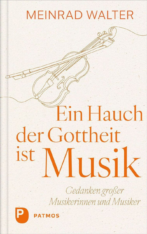 Ein Hauch der Gottheit ist Musik