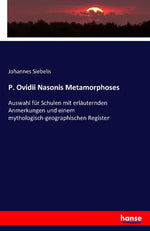 P. Ovidii Nasonis Metamorphoses