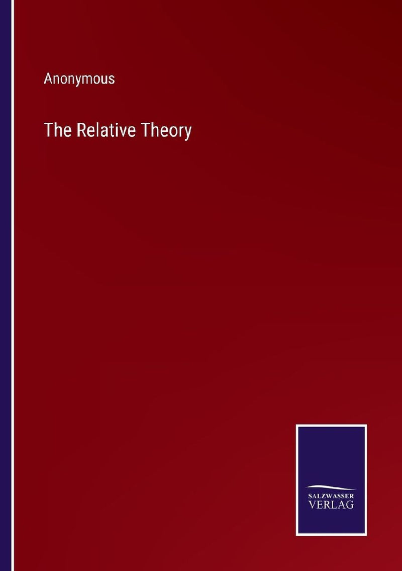The Relative Theory