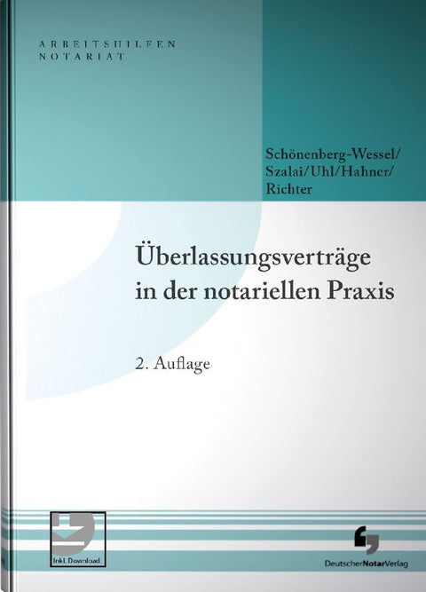 Überlassungsverträge in der notariellen Praxis