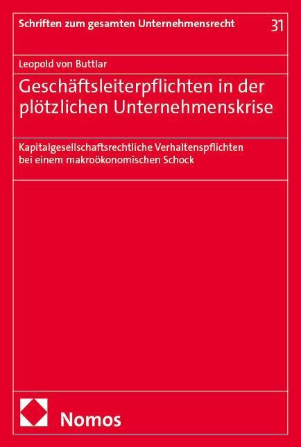Geschäftsleiterpflichten in der plötzlichen Unternehmenskrise