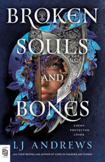 Broken Souls and Bones