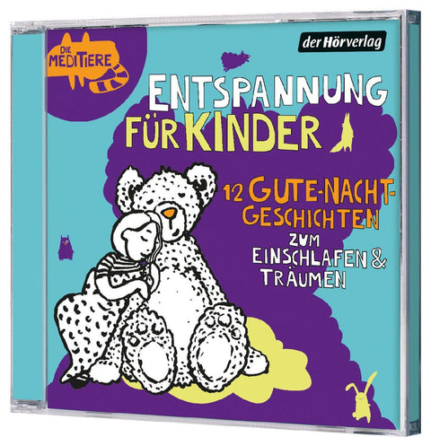 Entspannung für Kinder. 12 Gute-Nacht-Geschichten zum Einschlafen & Träumen
