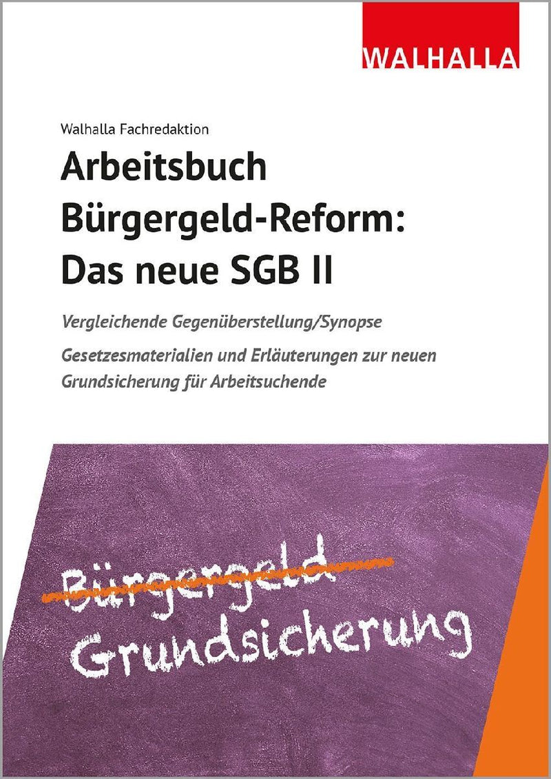 Arbeitsbuch Bürgergeld-Reform: Das neue SGB II