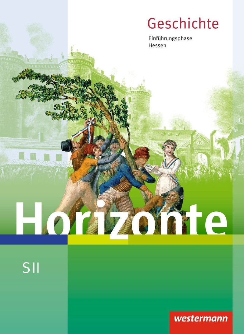 Horizonte. Schulbuch. Einführungsphase. Hessen