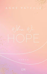 When We Hope