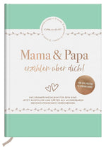 Mama und Papa erzählen über dich