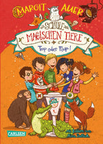 Die Schule der magischen Tiere 05: Top oder Flop!