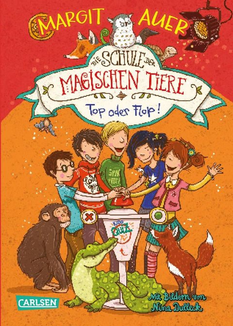 Die Schule der magischen Tiere 05: Top oder Flop!