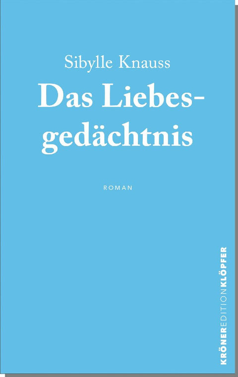 Das Liebesgedächtnis