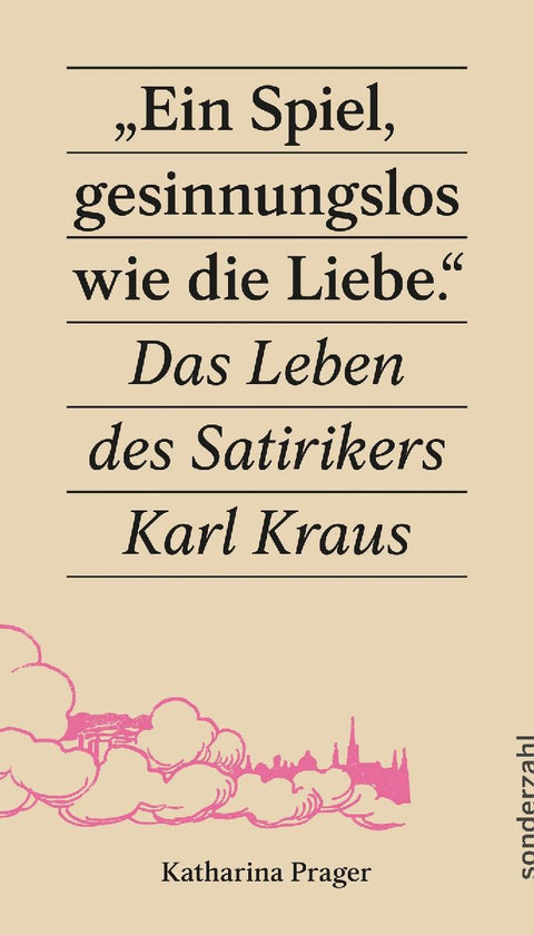 'Ein Spiel, gesinnungslos wie die Liebe.'