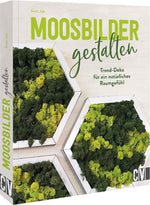 Moosbilder gestalten