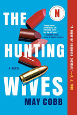 The Hunting Wives