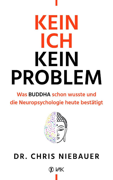 Kein Ich, kein Problem