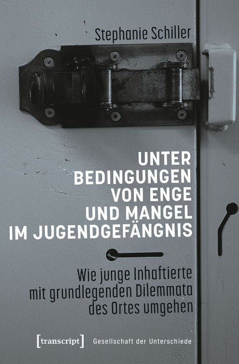 Unter Bedingungen von Enge und Mangel im Jugendgefängnis
