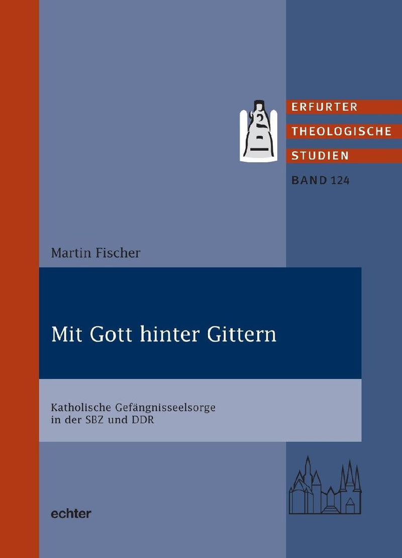 Mit Gott hinter Gittern