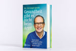 Gesundheit gibt es nicht beim Arzt! (Innenansicht)