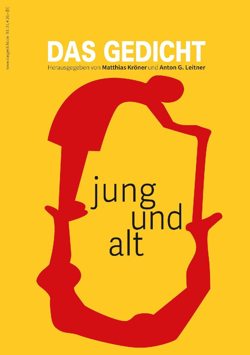 Das Gedicht. Zeitschrift Bd. 33  / Jahrbuch für Lyrik, Essay und Kritik