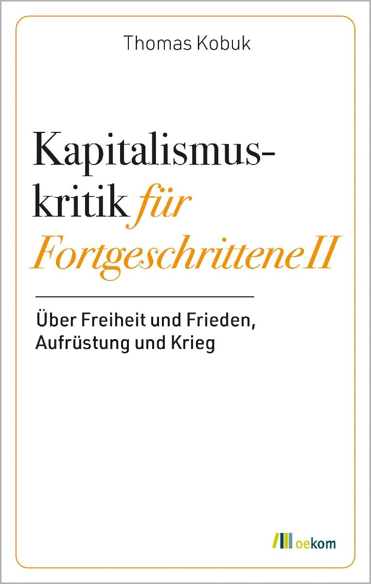 Kapitalismuskritik für Fortgeschrittene II