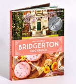 Das offizielle Bridgerton-Kochbuch