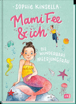 Mami Fee & ich - Die wunderbare Meerjungfrau (Innenansicht)